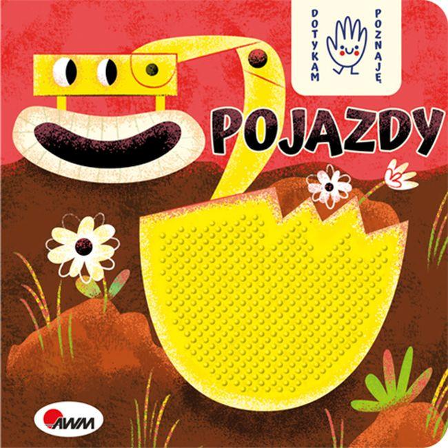 Pojazdy. Dotykam poznaję, Joanna Wiśniewska