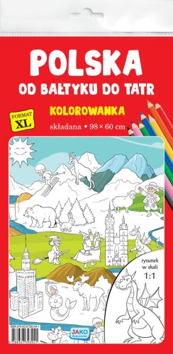 Kolorowanka XL Polska Od Bałtyku do Tatr