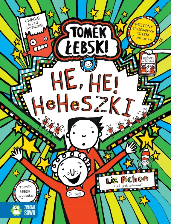He, he… Heheszki. Tomek Łebski, Liz Pichon