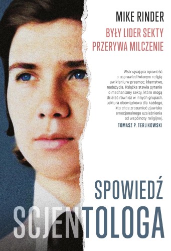 Spowiedź scjentologa. Były lider sekty...
