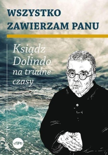 Wszystko zawierzam Panu, Krzysztof Nowakowski