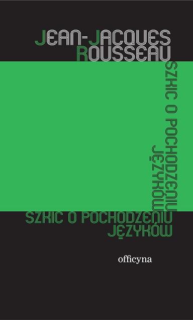 Szkic o pochodzeniu języków, Jean-Jacques Rousseau