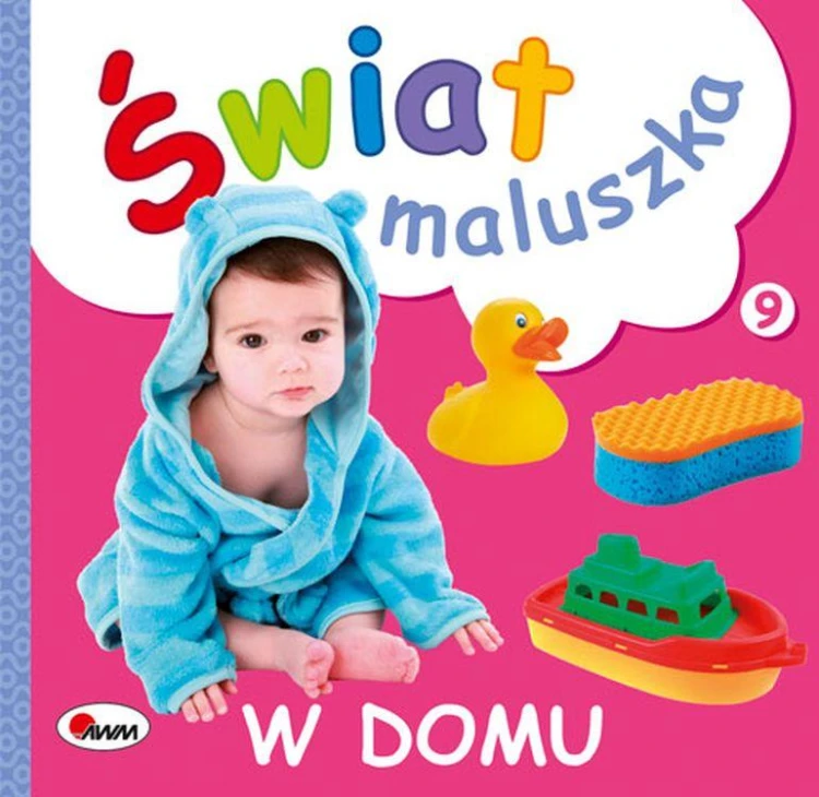 W domu. Świat maluszka, Piotr Kozera