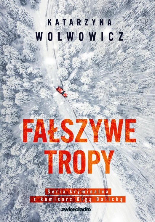 Fałszywe tropy. Seria kryminalna z komisarz...
