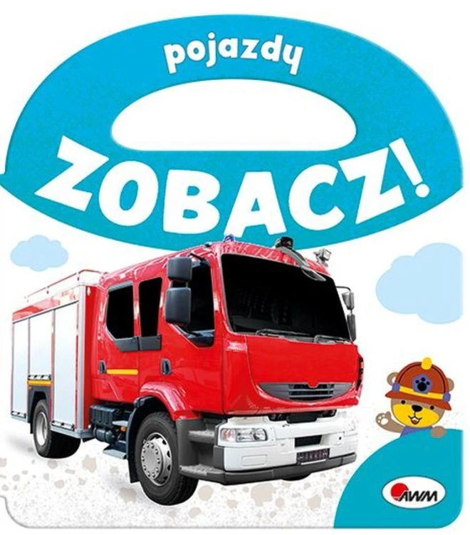 Pojazdy. Zobacz!, Opracowanie zbiorowe