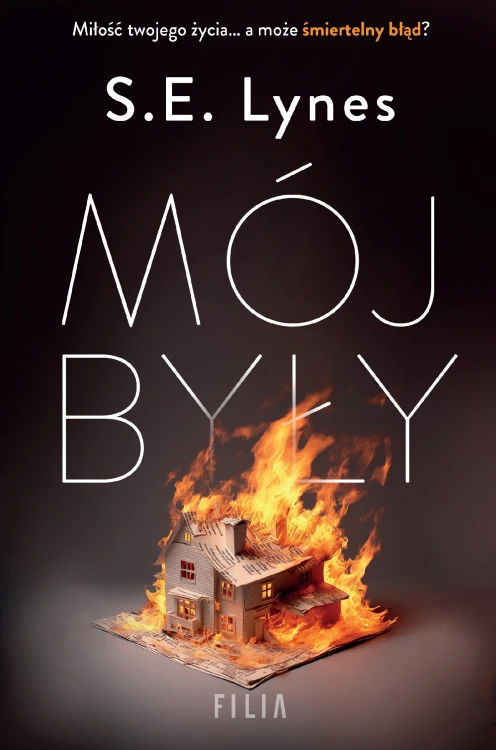 Mój były, S.E. Lynes