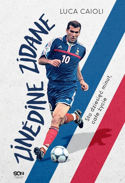 Zinedine Zidane. Sto dziesięć minut, całe...