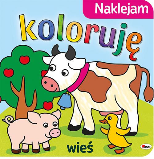 Wieś. Naklejam koloruję, Opracowanie zbiorowe