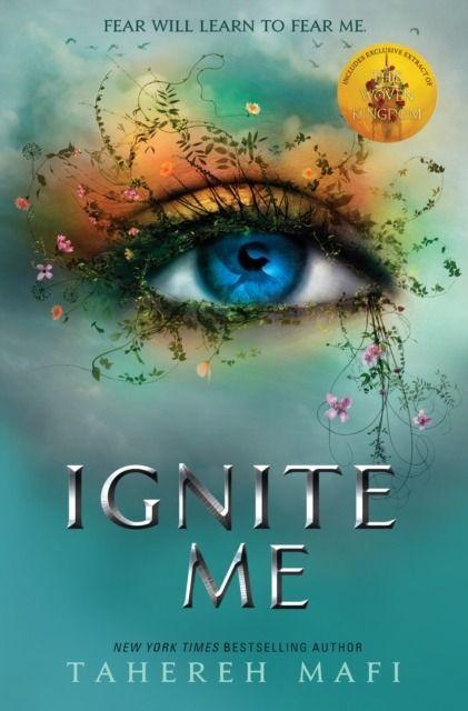 Ignite me, Tahereh Mafi