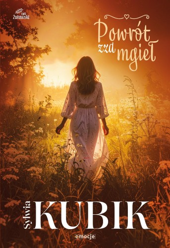 Powrót zza mgieł. Cykl Żuławski. Tom 4