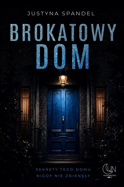 Brokatowy dom, Justyna Spandel