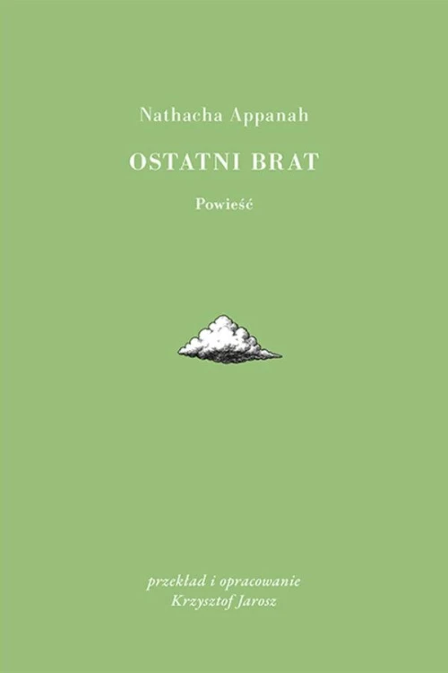 Ostatni brat, Nathacha Appanah