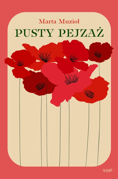 Pusty pejzaż, Marta Muzioł