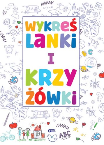 Wykreślanki i krzyżówki, Opracowanie Zbiorowe