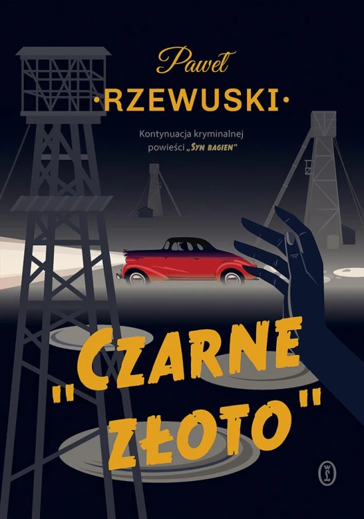 Czarne złoto, Paweł Rzewuski
