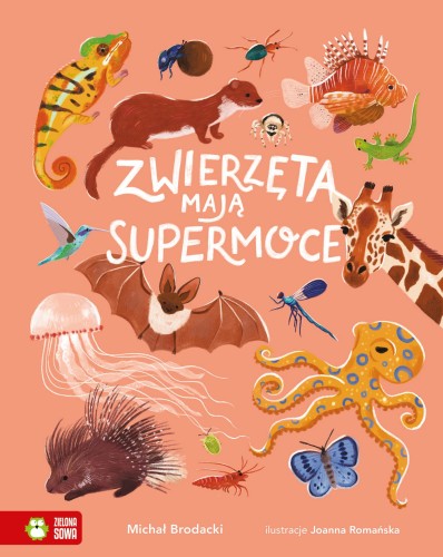 Zwierzęta mają supermoce, Michał Brodacki