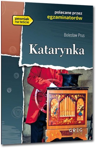 Katarynka. Lektura z opracowaniem, Bolesław Prus
