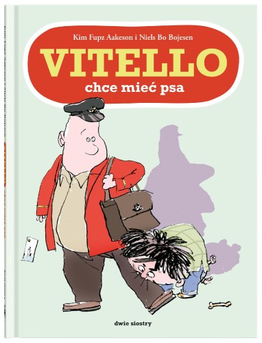 Vitello chce mieć psa, Kim Fupz Aakeson