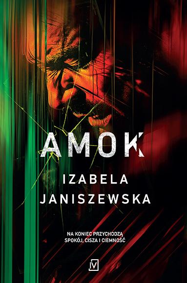 Amok. Larysa Luboń i Brunon Wilczyński. Tom 3...