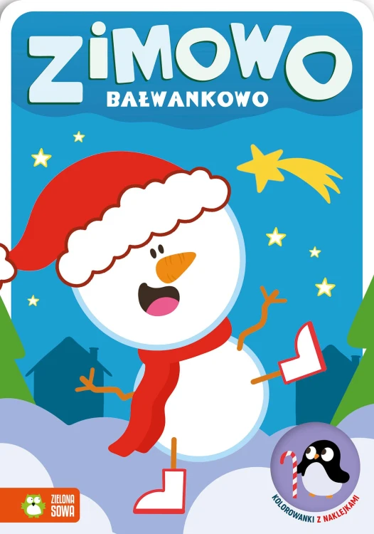 Zimowo bałwankowo. Kolorowanki z naklejkami....