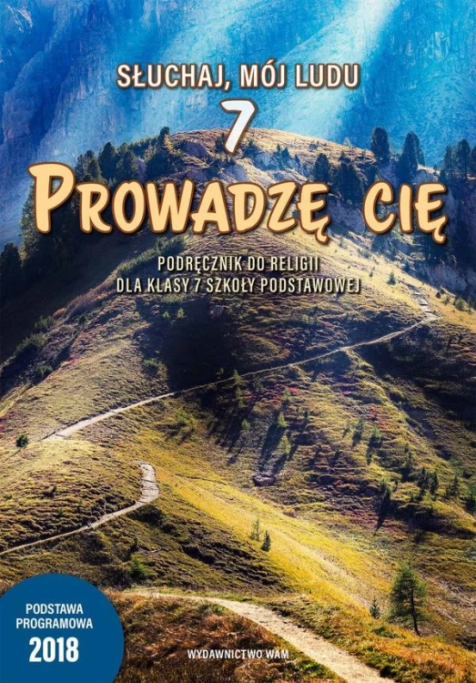 Religia Prowadzę cię podręcznik dla klasy 7...