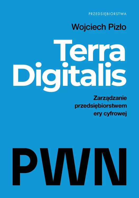 Terra Digitalis. Zarządzanie przedsiębiorstwem...
