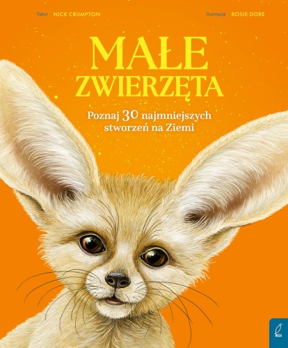 Małe zwierzęta. Poznaj 30 najmniejszych...