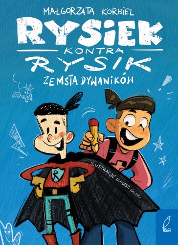 Zemsta dywaników. Rysiek kontra Rysik. Tom 1