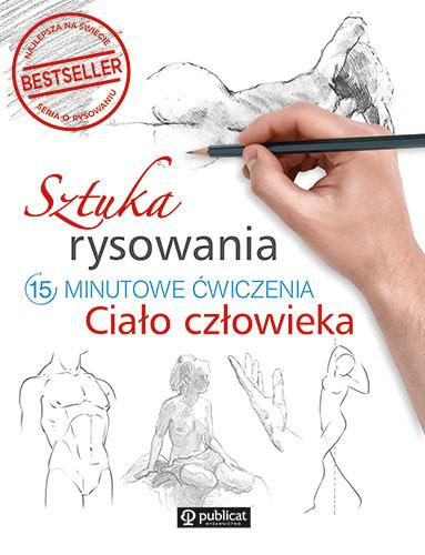 Sztuka rysowania. 15-minutowe ćwiczenia. Ciało...