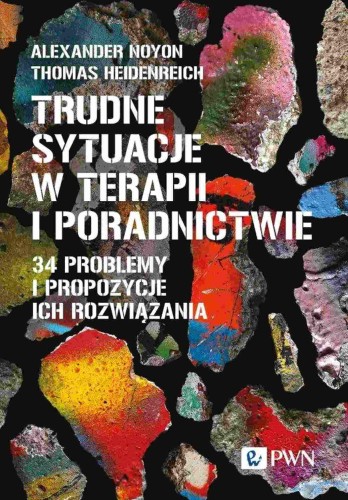 Trudne sytuacje w terapii i poradnictwie. 34...
