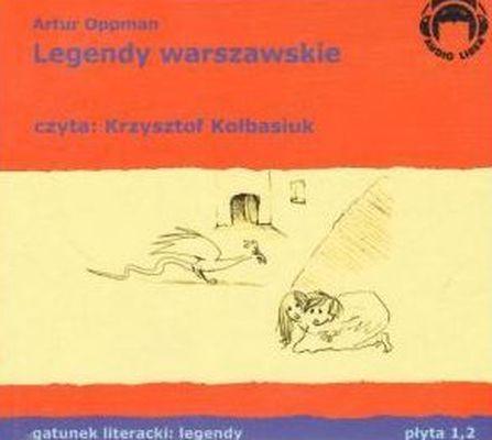 CD MP3 Legendy warszawskie, Artur Oppman