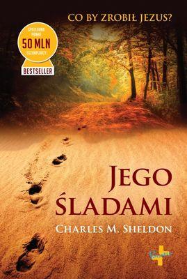 Jego śladami wyd. 2, Charles Sheldon