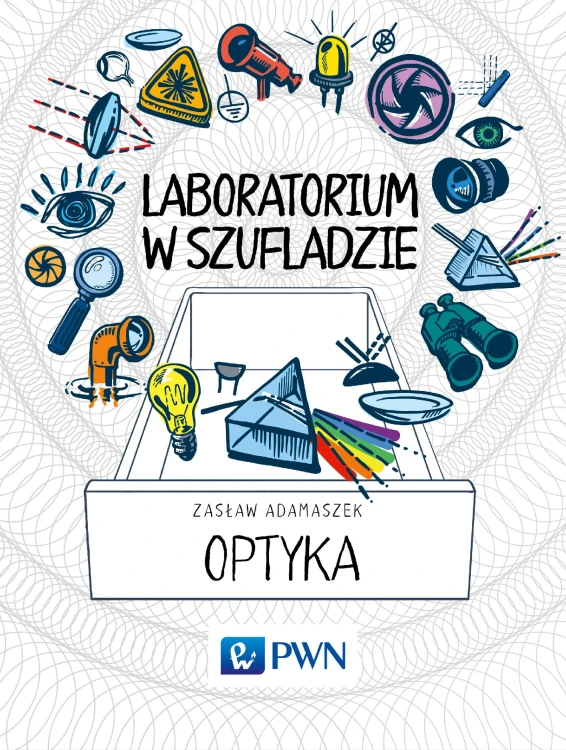 Optyka laboratorium w szufladzie, Zasław Adamaszek