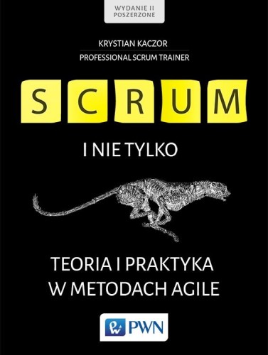 Scrum i nie tylko teoria i praktyka w metodach...