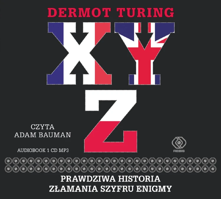 CD MP3 Xyz prawdziwa historia złamania szyfru...