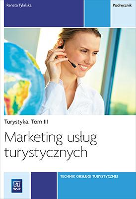 Marketing usług turystycznych. Turystyka....