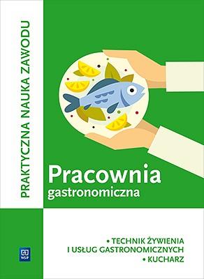 Pracownia gastronomiczna. Sporządzanie potraw...
