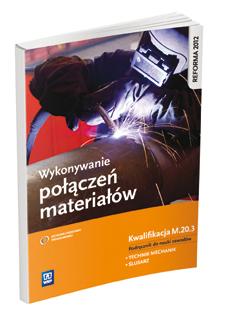 Wykonywanie połączeń materiałów. Kwalifikacja...