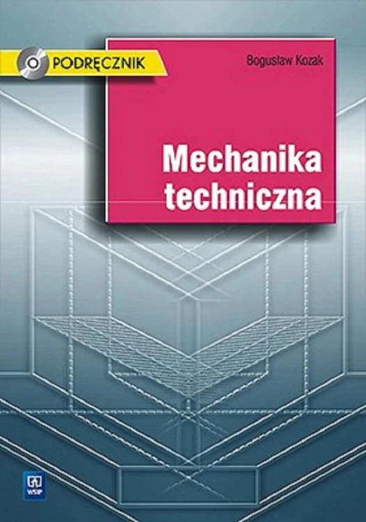 Mechanika techniczna podręcznik do nauki...
