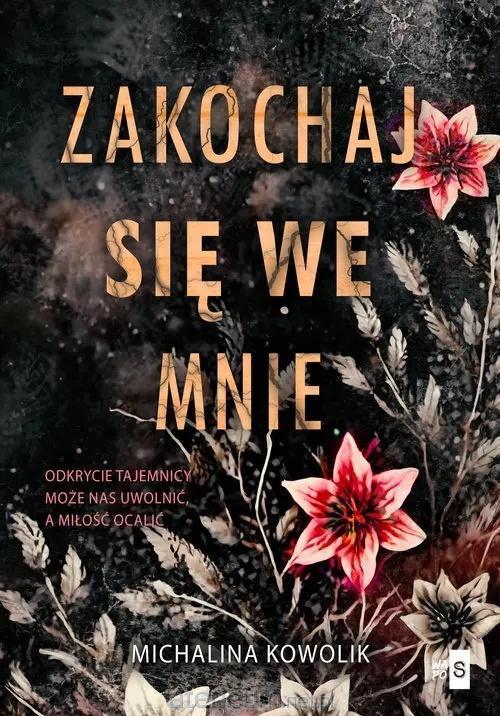 Zakochaj się we mnie, Michalina Kowolik