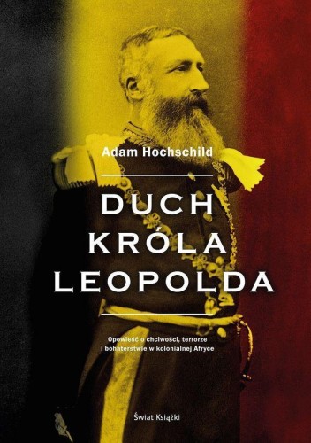 Duch króla Leopolda, Adam Hochschild