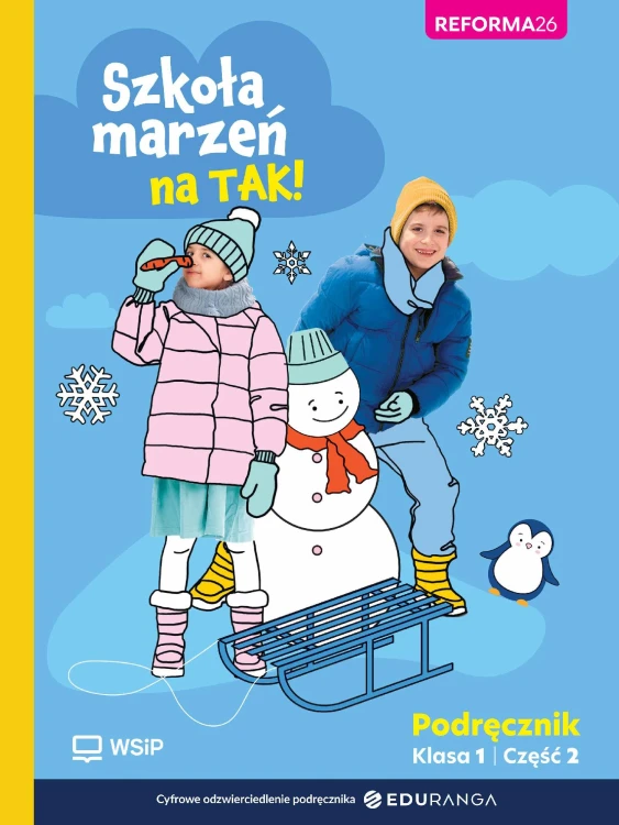 Szkoła marzeń na tak!  podręcznik klasa 1...