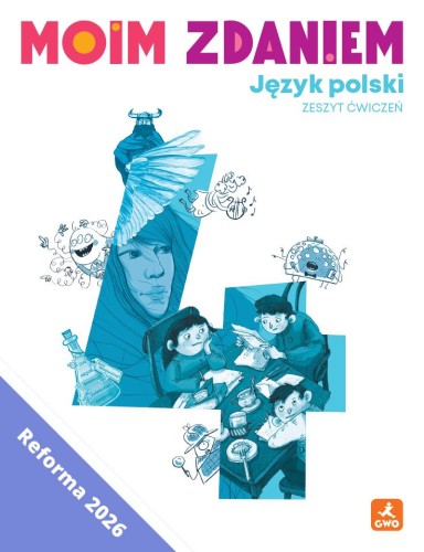 Język polski Moim zdaniem ćwiczenia dla klasy...