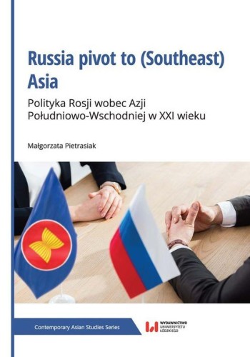 Russia pivot to (Southeast) Asia Polityka...