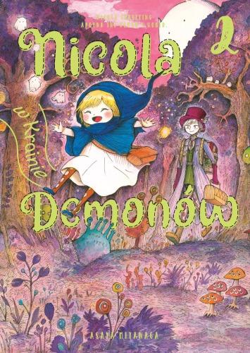 Nicola w Krainie Demonów. Tom 2, Asaya Miyanaga
