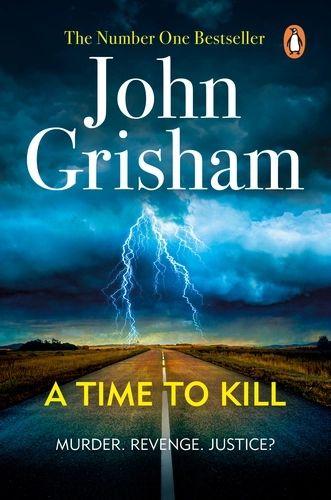 A Time To Kill, John Grisham