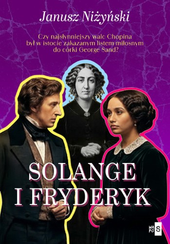 Solange i Fryderyk, Janusz Niżyński