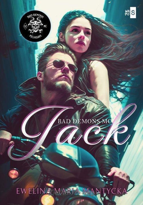 Bad Demons.  Jack, Ewelina Maria Mantycka