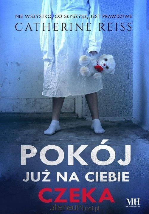 Pokój już na ciebie czeka wyd. 2, Catherine Reiss