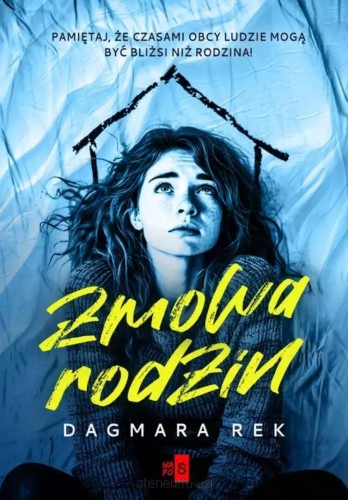 Zmowa rodzin, Dagmara Rek